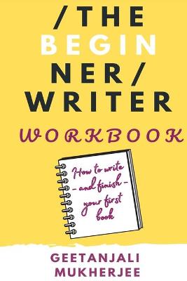 Book cover for The Beginner Writer Workbook