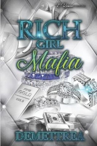 Cover of Rich Girl Mafia