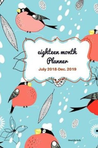 Cover of Eighteen Month Planner Beautiful Birds