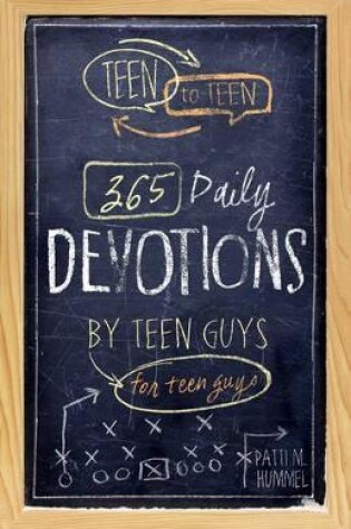 Cover of Teen To Teen: 365 Daily Devotions by Teen Guys