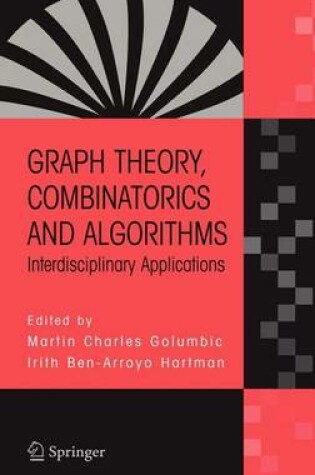 Cover of Graph Theory, Combinatorics and Algorithms: Interdisciplinary Applications