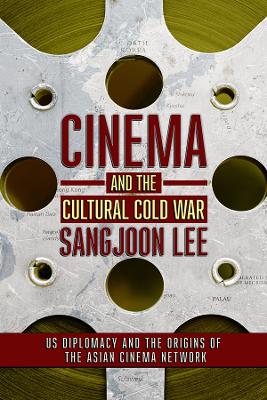 Cover of Cinema and the Cultural Cold War