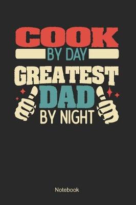 Book cover for Cook by day greatest dad by night