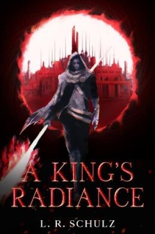 Cover of A King's Radiance