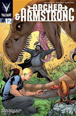 Book cover for Archer & Armstrong (2012) Issue 12