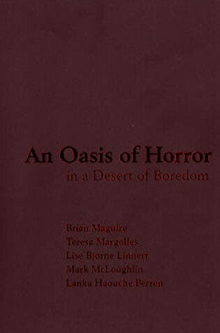 Cover of An Oasis of Horror in a Desert of Boredom