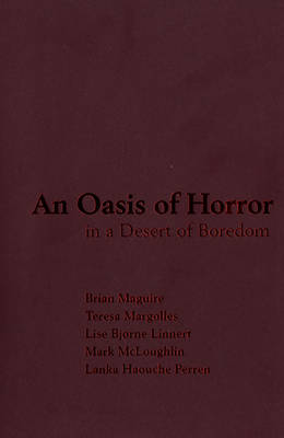 Book cover for An Oasis of Horror in a Desert of Boredom