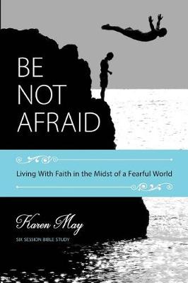 Book cover for Be Not Afraid