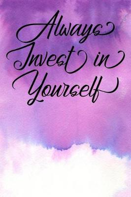 Book cover for Inspirational Quote Journal - Always Invest in Yourself