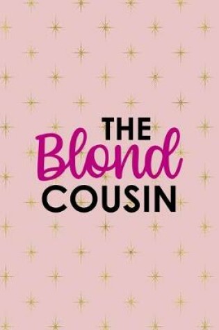 Cover of The Blond Cousin