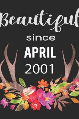 Cover of Beautiful Since April 2001