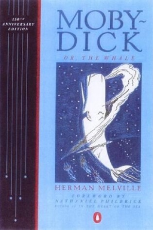 Cover of Moby Dick: Or, The Whale: 150Th Anniversary Edition