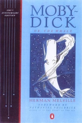 Book cover for Moby Dick: Or, The Whale: 150Th Anniversary Edition