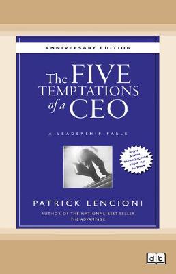 Book cover for The Five Temptations of a CEO: A Leadership Fable, 10th Anniversary Edition
