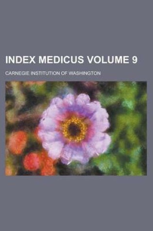 Cover of Index Medicus Volume 9