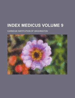 Book cover for Index Medicus Volume 9