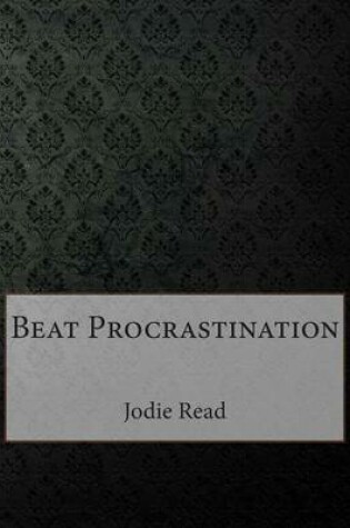 Cover of Beat Procrastination