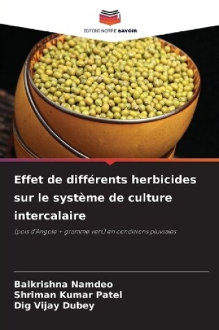 Cover of Effet de différents herbicides sur le système de culture intercalaire