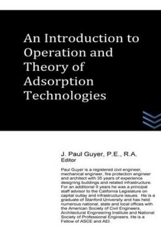 Cover of An Introduction to Operation and Theory of Adsorption Technologies