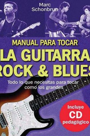 Cover of Manual Para Tocar La Guitarra Rock & Blues