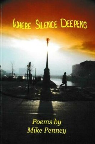 Cover of Where Silence Deepens