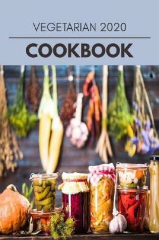 Cover of Vegetarian 2020 Cookbook