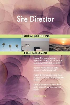 Book cover for Site Director Critical Questions Skills Assessment