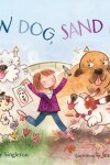Book cover for Snow Dog Sand Dog