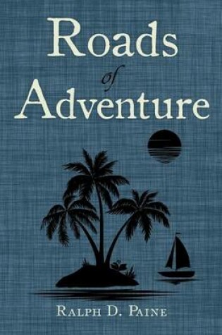 Cover of Roads of Adventure