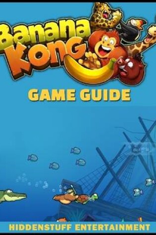 Cover of Banana Kong Game Guide