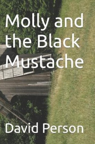 Cover of Molly and the Black Mustache