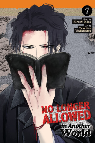 Cover of No Longer Allowed In Another World Vol. 7