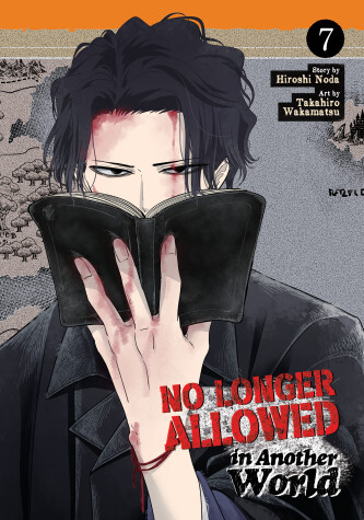 Cover of No Longer Allowed In Another World Vol. 7