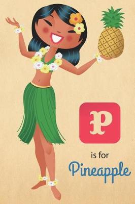 Book cover for P Is for Pineapple