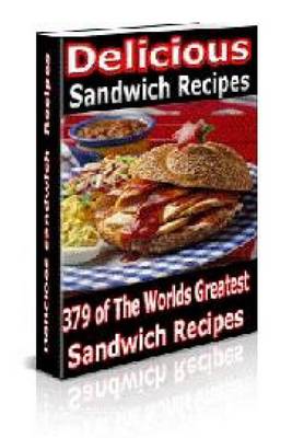 Book cover for Delicious Sandwich Recipes