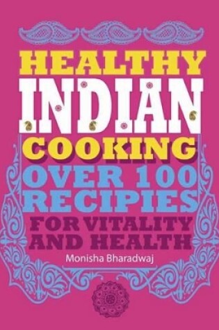 Cover of Healthy Indian Cooking