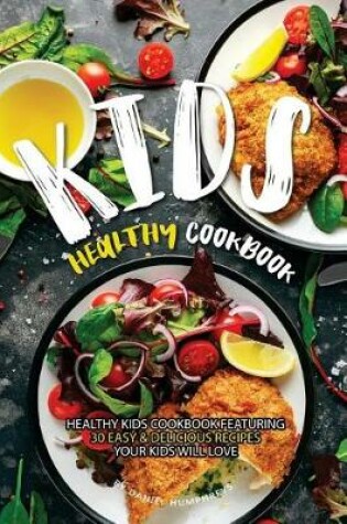 Cover of Kids Healthy Cookbook