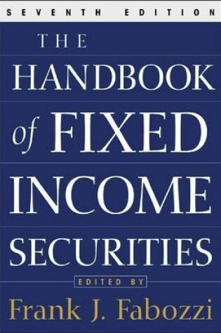 Cover of The Handbook of Fixed Income Securities