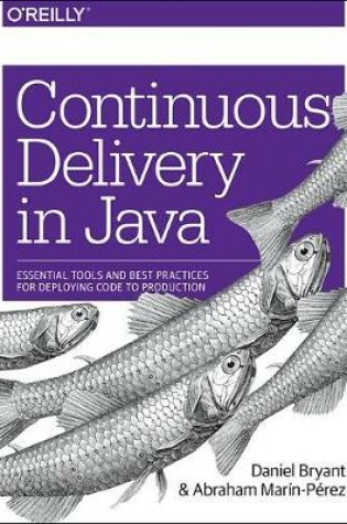 Cover of Continuous Delivery in Java