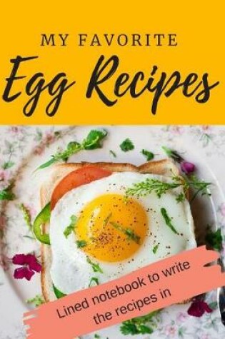 Cover of My favorite Egg Recipes