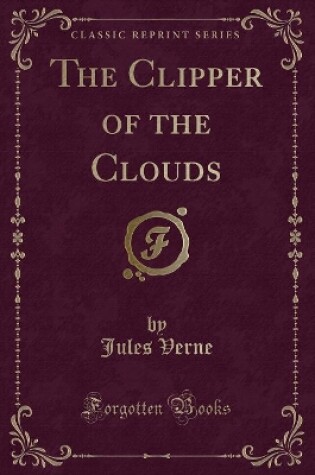 Cover of The Clipper of the Clouds (Classic Reprint)