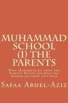 Book cover for Muhammad School (1) the Parents