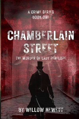 Cover of Chamberlain Street - The Murder of Lady Penelope