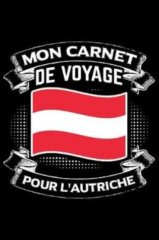 Cover of Mon Carnet de Voyage pour L'Autriche