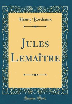 Book cover for Jules Lemaître (Classic Reprint)