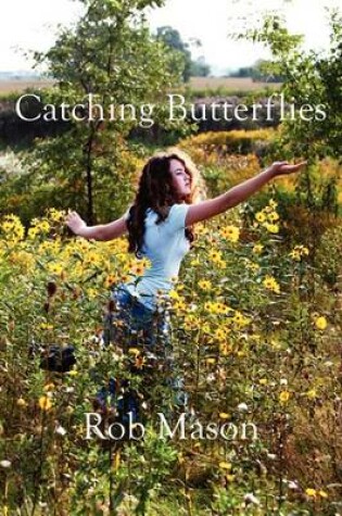 Cover of Catching Butterflies