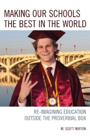 Cover of Making our Schools the Best in the World