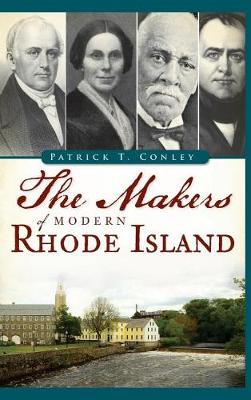 Book cover for The Makers of Modern Rhode Island