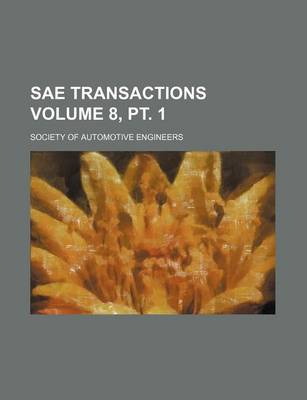 Book cover for Sae Transactions Volume 8, PT. 1