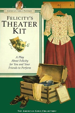 Cover of Felicitys Theater Kit